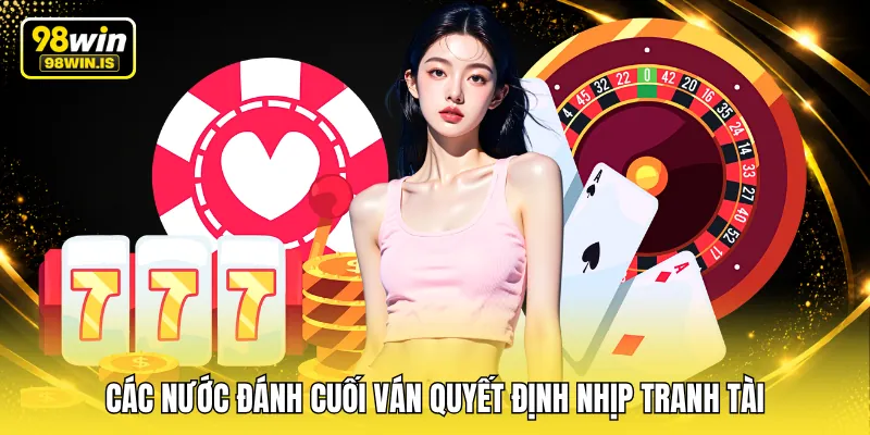 cac nuoc danh cuoi van quyet dinh nhip tranh tai Các nước đánh cuối ván quyết định nhịp tranh tài
